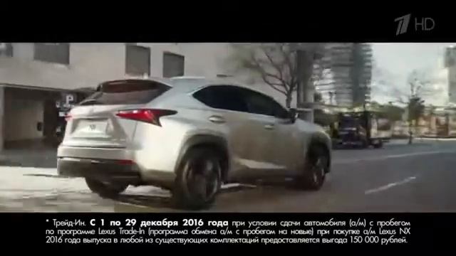 Реклама Lexus NX Sport 2017 1 смотреть онлайн
