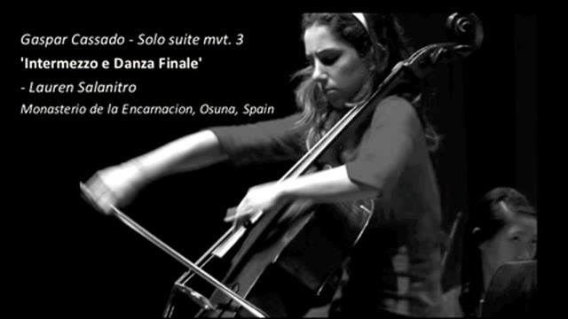 Gaspar Cassado cello solo suite, mvt.3 - Lauren Salanitro смотреть онлайн