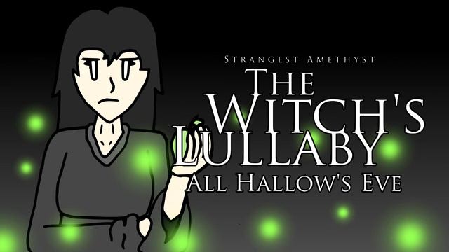 The Witch's Lullaby: All Hallow's Eve смотреть онлайн