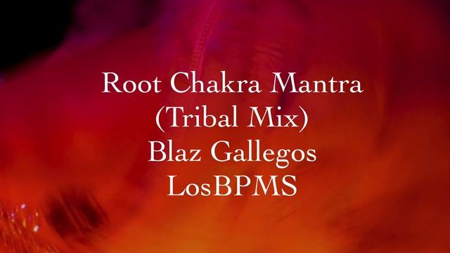 Root Chakra Mantra Meditation Solfeggio Tones, Affirmations Tribal Mix смотреть онлайн