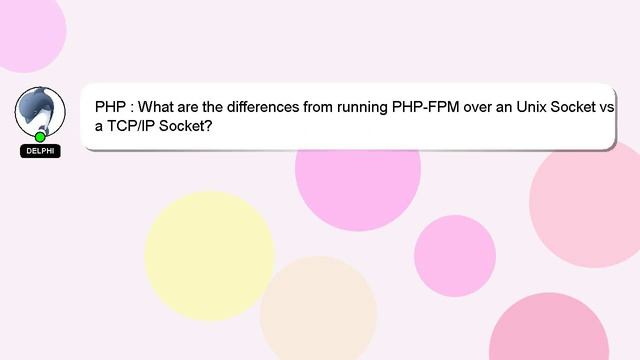 PHP : What are the differences from running PHP-FPM over an Unix Socket vs a TCP/IP Socket? смотреть онлайн