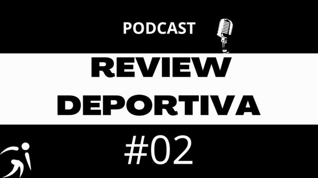 Review Deportiva 02 смотреть онлайн