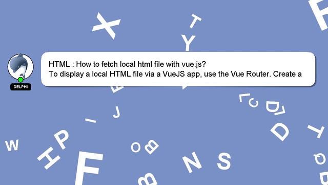 HTML : How to fetch local html file with vue.js? смотреть онлайн