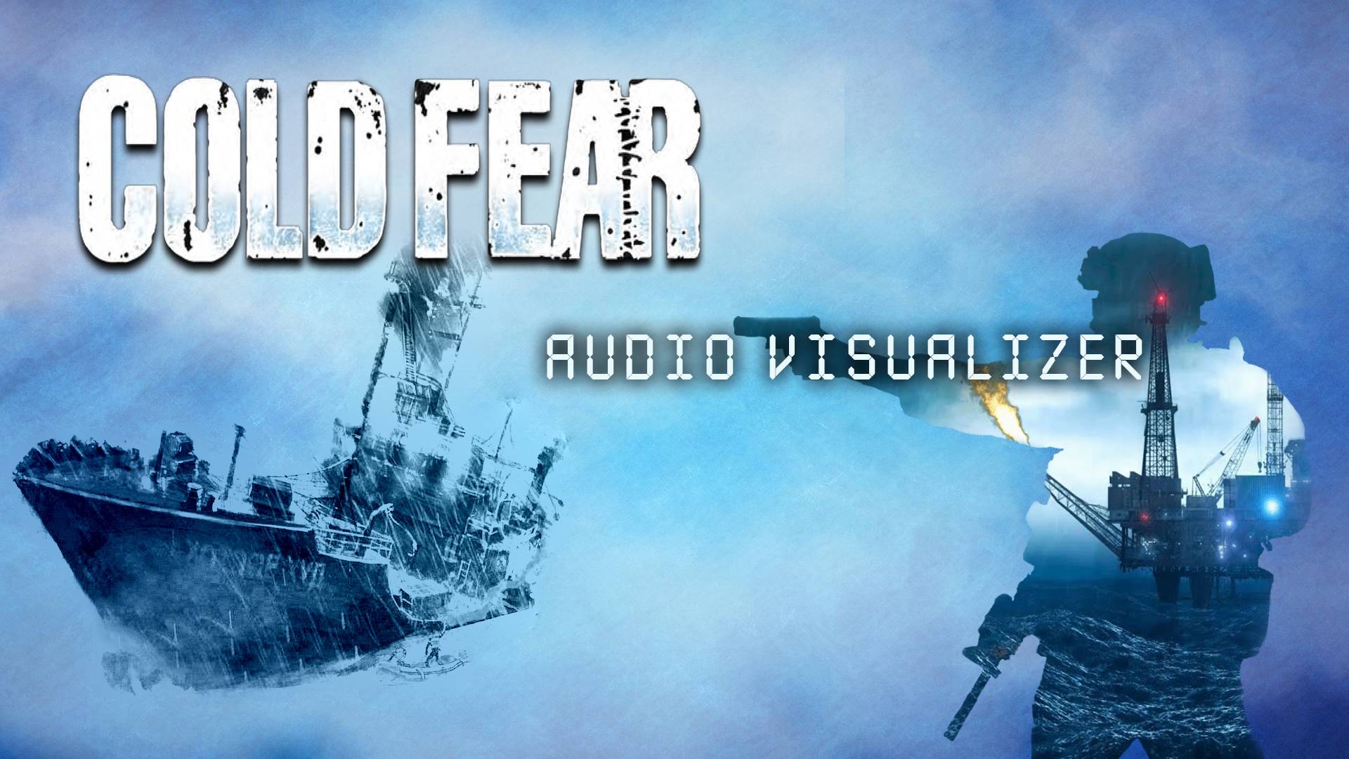 Cold Fear Audio Visualizer