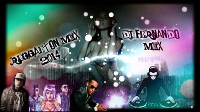Reggaeton Mix 2014 Dj Fernando Mix