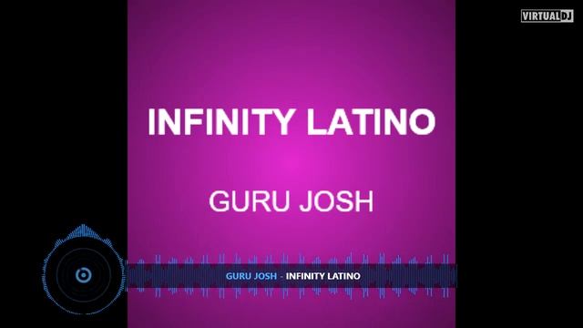 GURU JOSH INFINITY LATINO COLE PORTER REMIX смотреть онлайн