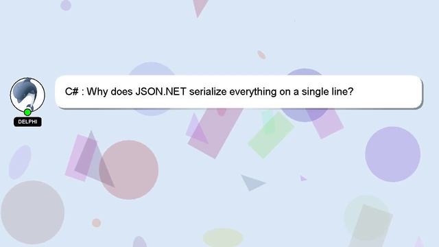 C# : Why does JSON.NET serialize everything on a single line? смотреть онлайн