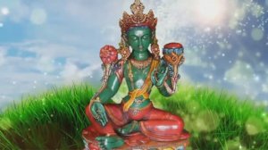 Быстрая помощь от Зелёной Тары. Буддизм.