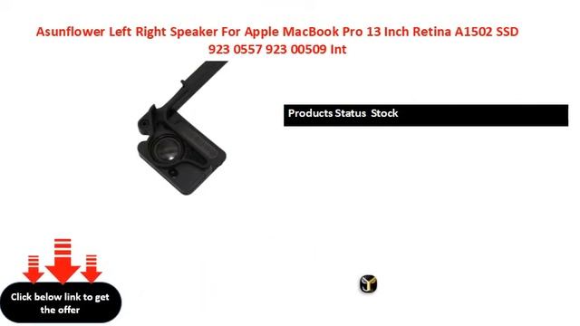 Asunflower Left Right Speaker For Apple MacBook Pro 13 Inch Retina A1502 SSD 923 0557 923 00509 Int смотреть онлайн