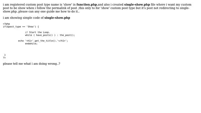 Wordpress: Why my post not redirecting to custom created single-show.php file? смотреть онлайн