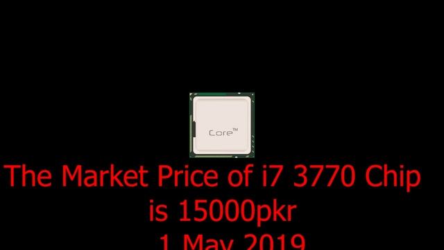 i7 3770 Market Price in Pakistan смотреть онлайн