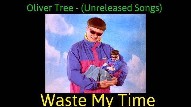 Oliver Tree - Ugly Is Beautiful (Unreleased Songs & Snippets) смотреть онлайн