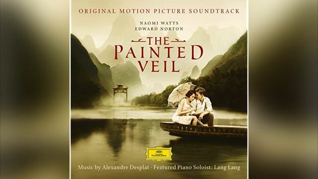The Painted Veil - Original Motion Picture Soundtrack смотреть онлайн