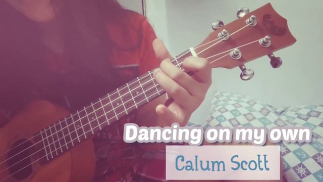 Calum Scott - Dancing on my own (Ukulele cover) смотреть онлайн