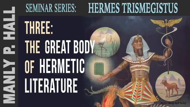 MPH Hermes Trismegistus Seminar 3: The Hermetic Literature