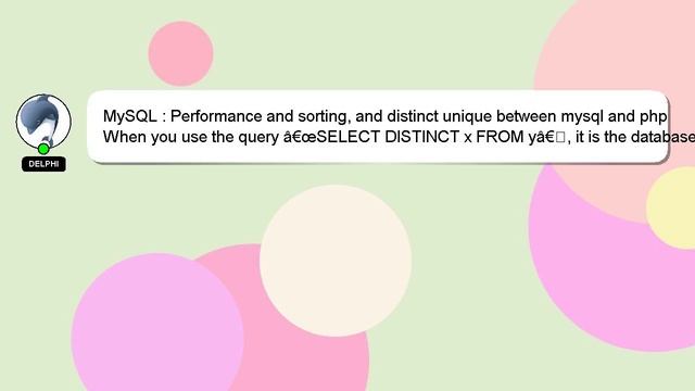 MySQL : Performance and sorting, and distinct unique between mysql and php смотреть онлайн