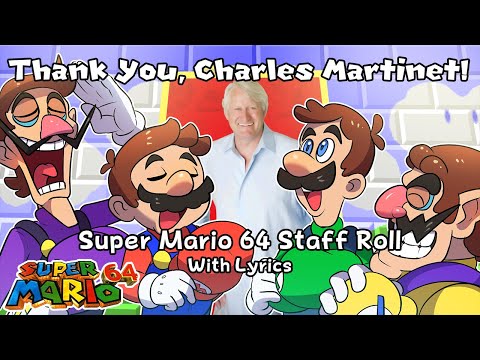 A Tribute to Charles Martinet (Super Mario 64 Staff Roll WITH LYRICS) смотреть онлайн