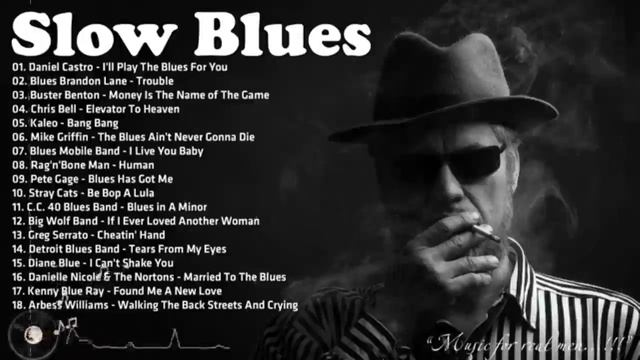Джаз Блюз Рок Jazz Blues Rock _ The Best Of Slow Blues Rock Ballads - Slow Blues Music Greatest Hits смотреть онлайн