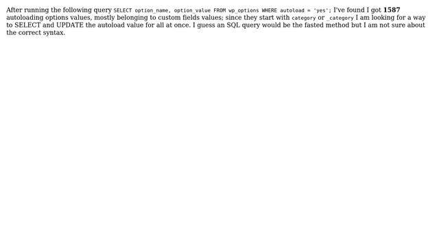 Wordpress: batch UPDATE autoload value in wp_options table смотреть онлайн