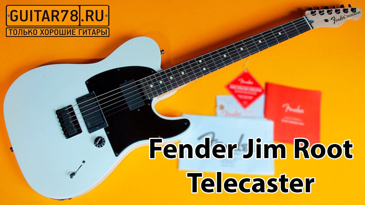 Fender Jim Root Telecaster как новый 2019| GUITAR78 смотреть онлайн