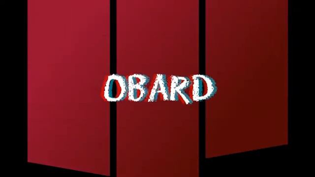 Интро номер 3 кстати скоро канал будет называться obard смотреть онлайн