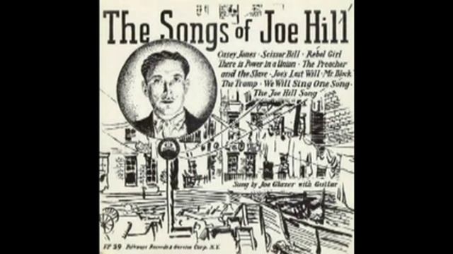 The Ballad of Joe Hill - by Phil Ochs смотреть онлайн