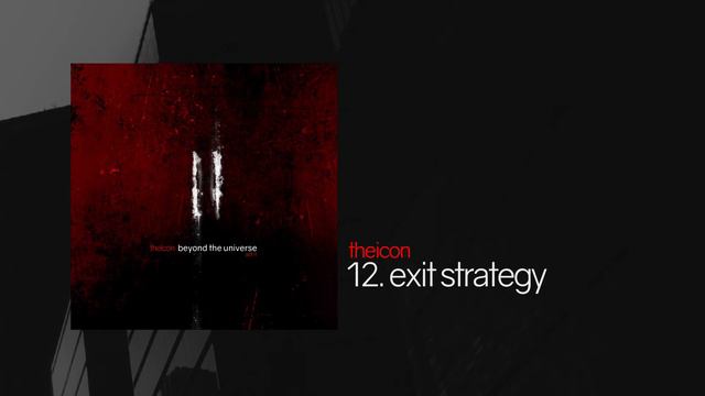 theicon - Exit Strategy смотреть онлайн