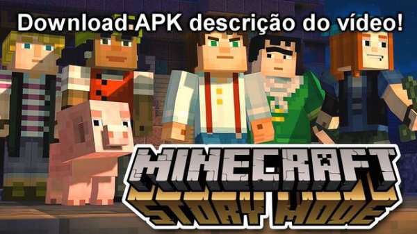 Minecraft Story Mode APK DOWNLOAD ATUALIZADO DE GRAÇA - (Como baixar APK Minecraft PE Story Mode)