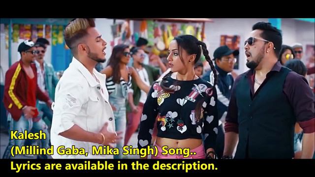 Kalesh Karunga Millind Gaba Mika Singh New Song DirectorGifty Lyrics Latest