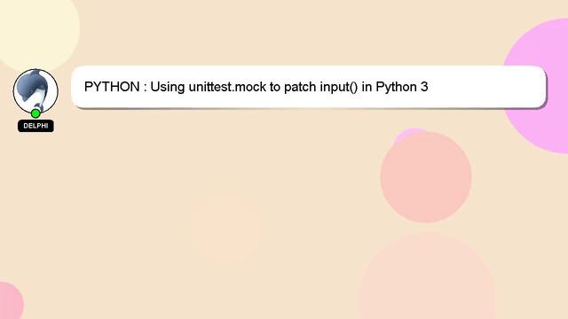 PYTHON : Using unittest.mock to patch input() in Python 3 смотреть онлайн