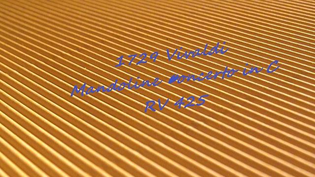 1729 Vivaldi Mandoline Concerto in C RV 425 смотреть онлайн