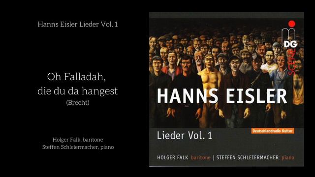 Oh Falladah, die du da hangest - Hanns Eisler - Holger Falk (Baritone) & Steffen Schleiermacher смотреть онлайн