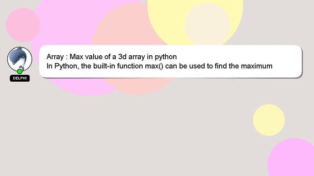 Array : Max value of a 3d array in python смотреть онлайн