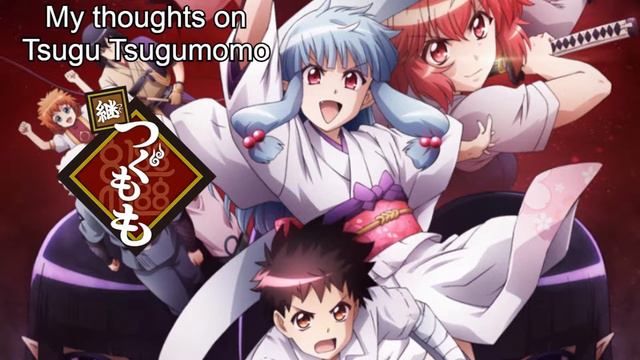 My Thoughts on Tsugu Tsugumomo смотреть онлайн