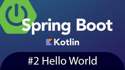 Spring Boot with Kotlin & JUnit 5 - Tutorial 2 - Hello World смотреть онлайн