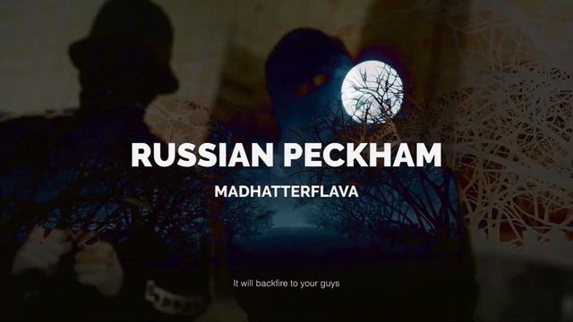 [FREE] Madhatterflava ~ Russian Peckham (TSB ft. OPT & Stormzy TYPE BEAT) смотреть онлайн