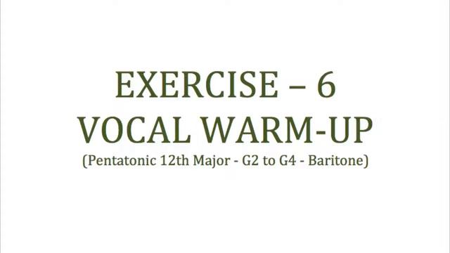 Vocal Warm-up-Major Pentatonic-Baritone-G2 to G4 смотреть онлайн