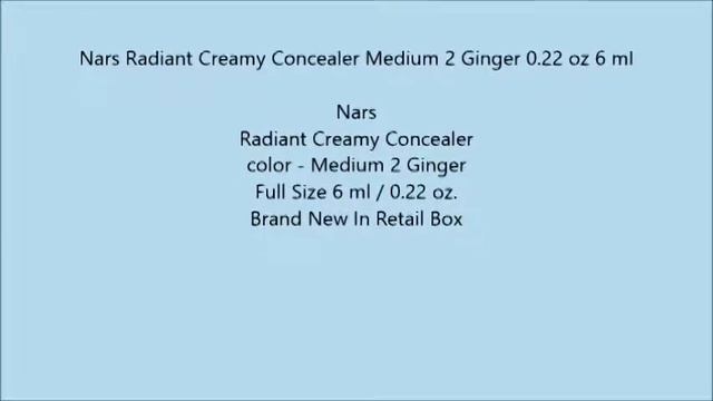 Nars Radiant Creamy Concealer Medium 2 Ginger 0 22 oz 6 ml смотреть онлайн