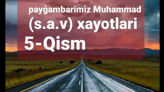Payg‘ambarimiz Muhammad (s.a.v)xayotlari Xaqida NURIDDIN HOJI DOMILA 5-Qism