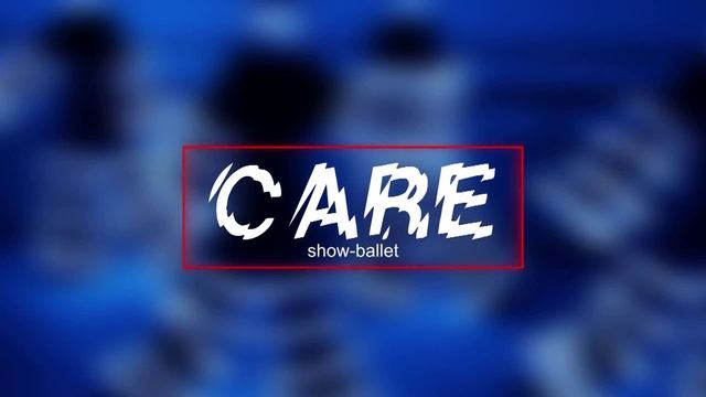 Шоу-балет "CARE" смотреть онлайн