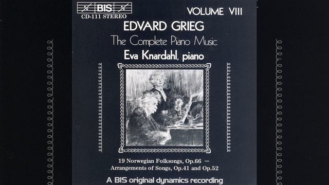 19 Norwegian Folksongs, Op. 66: XVI. Ho Vesle Astrid Var (Little Astrid)