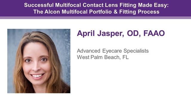 Successful Multifocal Contact Lens Fitting Made Easy: The Alcon MF Fit Process - Dr. April Jasper смотреть онлайн