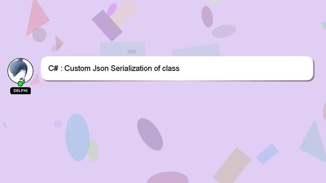 C# : Custom Json Serialization of class смотреть онлайн