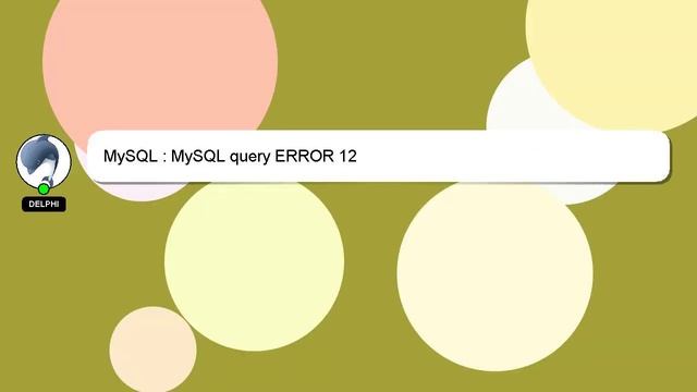 MySQL : MySQL query ERROR 12 смотреть онлайн