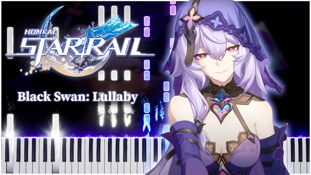 Black Swan: Lullaby (Honkai: Star Rail) 【 КАВЕР НА ПИАНИНО 】 смотреть онлайн