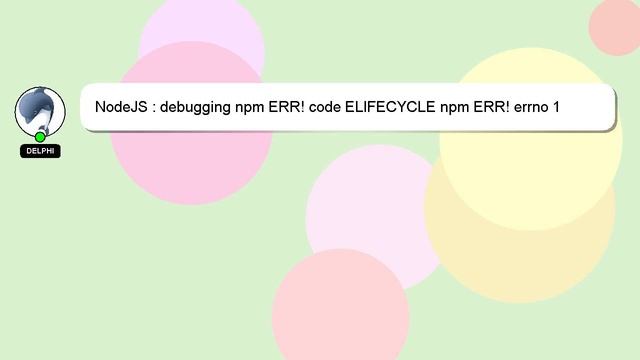 NodeJS : debugging npm ERR! code ELIFECYCLE npm ERR! errno 1 смотреть онлайн