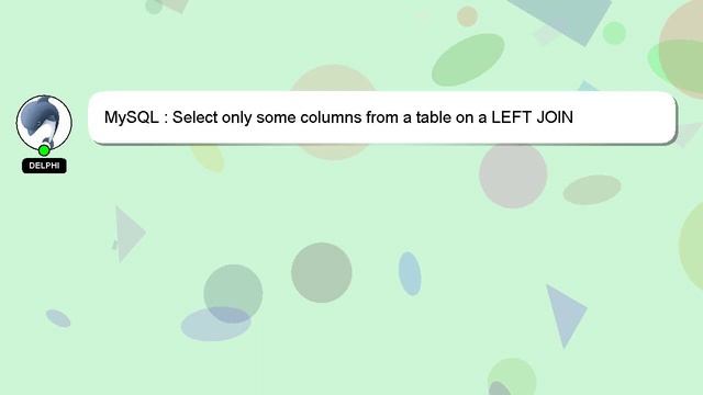 MySQL : Select only some columns from a table on a LEFT JOIN смотреть онлайн