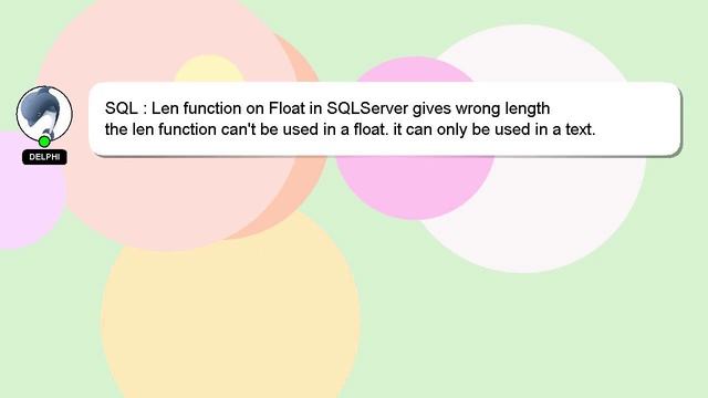 SQL : Len function on Float in SQLServer gives wrong length смотреть онлайн