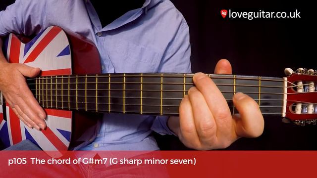 How to play the chord of G#m7 (G sharp minor 7 – Love Guitar page 105) смотреть онлайн