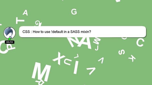 CSS : How to use !default in a SASS mixin? смотреть онлайн